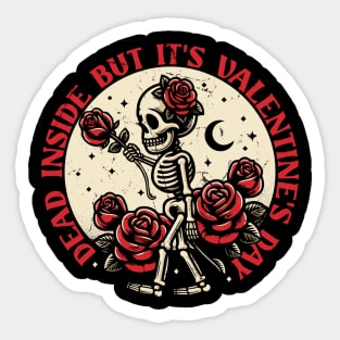 Dead Inside But It's Valentine's Day Sticker